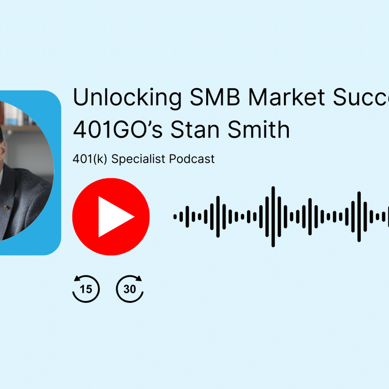 Stan Smith 401(k) Specialist Podcast